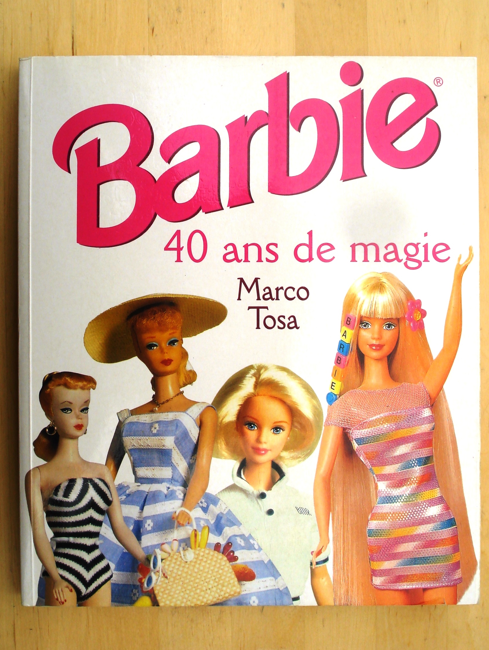 BARBIE 40 ANS DE MAGIE   par  MARO TOSA